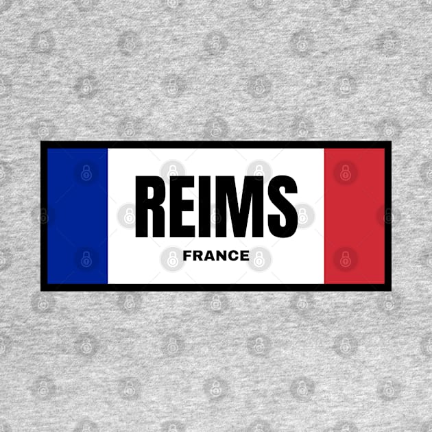 Reims City in French Flag Colors by aybe7elf